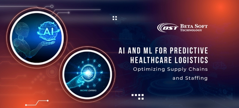 AI and ML for Predictive Healthcare Logistics