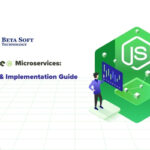 How a Node.js Development Company Designs and Implements Microservices Architecture