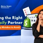 Common Mistakes to Avoid When Hiring a Shopify Development Agency